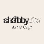SHABBY LOU | ART & CRAFT®️