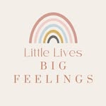 Little Lives Big Feelings