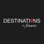 Destinations by Frasers