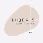 Liqerish Laser & Print