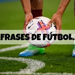 Frases De Fútbol.