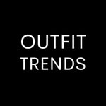 Outfit Trends