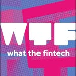 What The FinTech📱