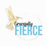 Gracefully FIERCE