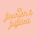 Flourish & Fulfilled