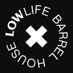 Low Life Barrel House