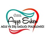 Özel Ayşe Erken Ağız Diş
