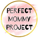 PERFECT MOMMY PROJECT