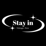 •Stay in•