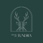 HOUSE OF TUNDRA