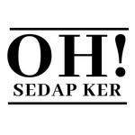 Oh Sedap Ker