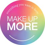MAKE UP MORE