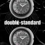 doublÉ-standard watches