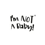 iamnotababy_global