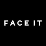 FACE IT