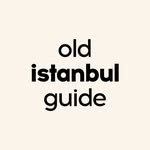 Old Istanbul Guide