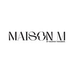 Maison M