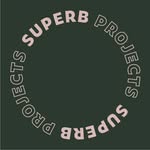 SUPERB PROJECTS