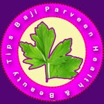Baji Parveen Health Tips