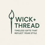 Wick + Thread