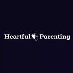 Heartful Parenting | New Borns•Toddlers•Teens | Child Psychology