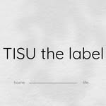 TISU the label