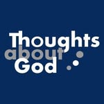 Thoughts about God