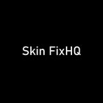 Skin Fix HQ
