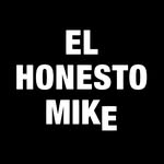 El Honesto Mike