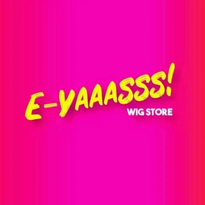 E-yaaasss wigstore mx