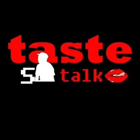 Taste so talk