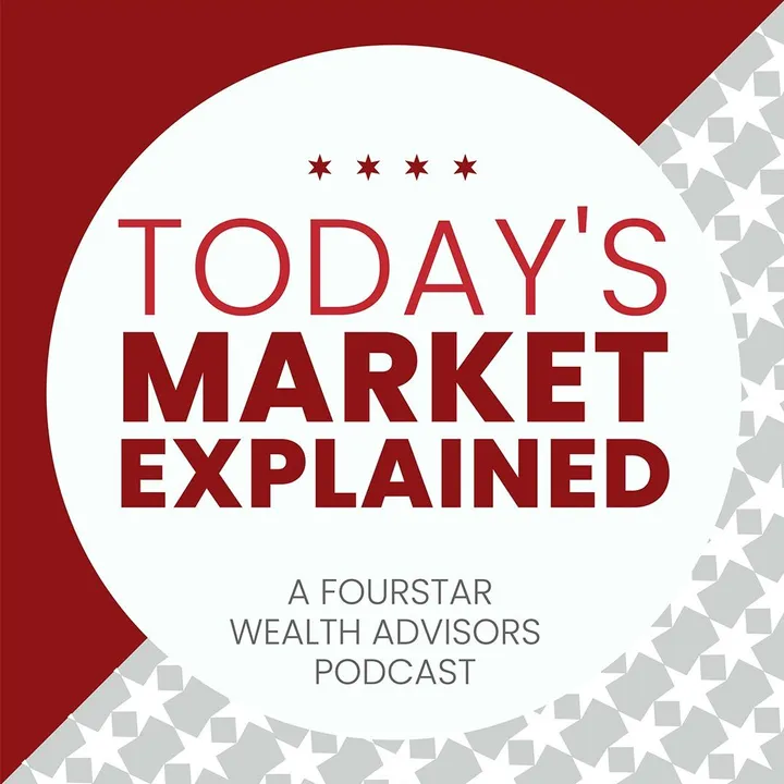 A FourStar Wealth Podcast