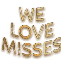WELOVEMISSES