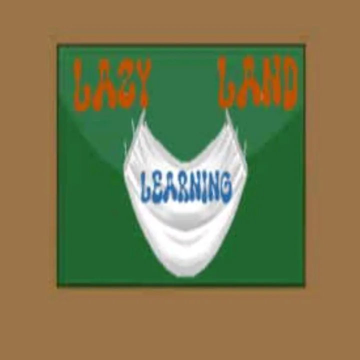 LazyLearningLand