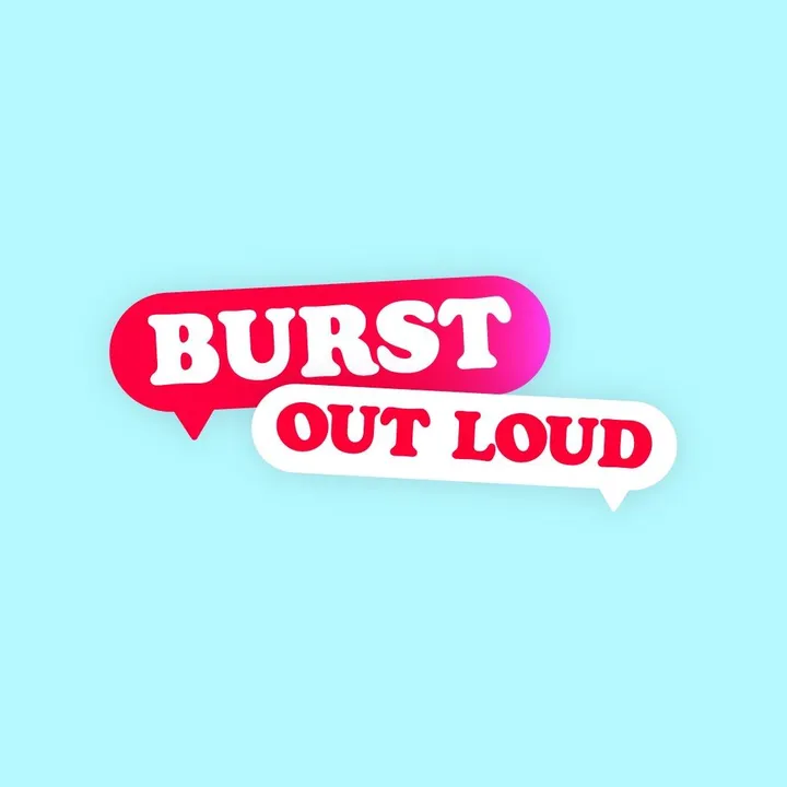 Burst Out Loud