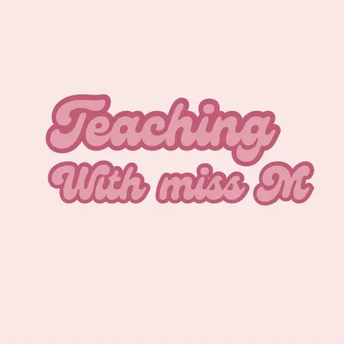 Teaching with Miss M