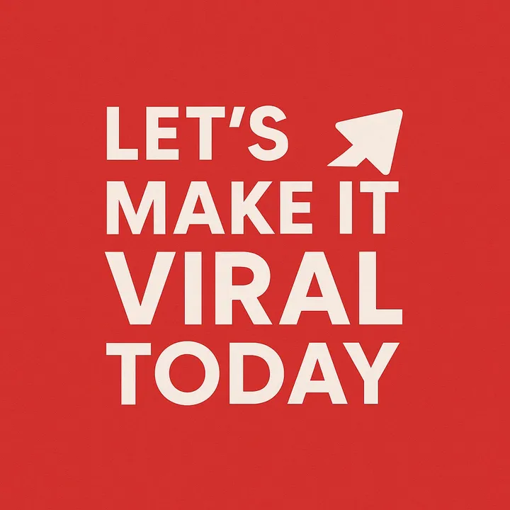letsmakeitviraltoday