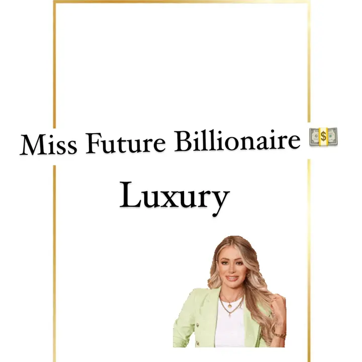 Miss Future Billionaire