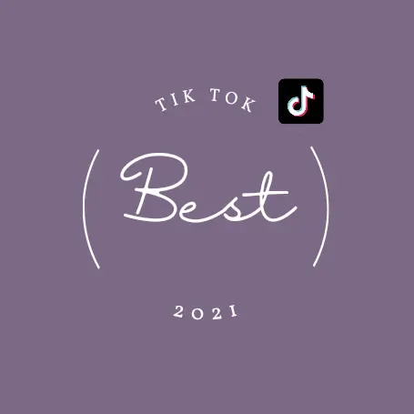 Tik Tok Best