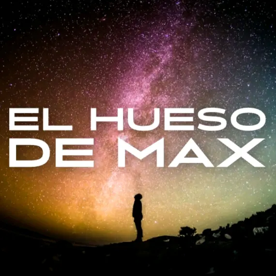 El hueso de Max