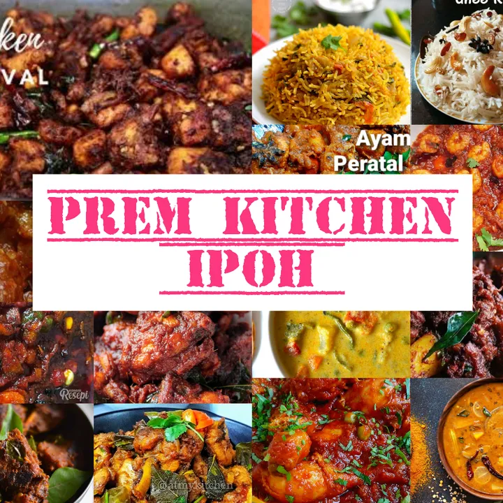 🍴Prema Kitchen Ipoh🍽️
