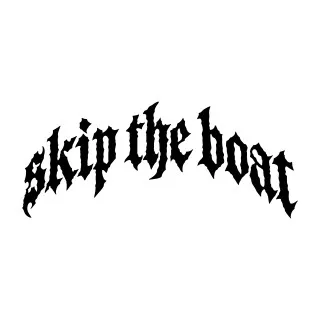 SKIP THE BOAT