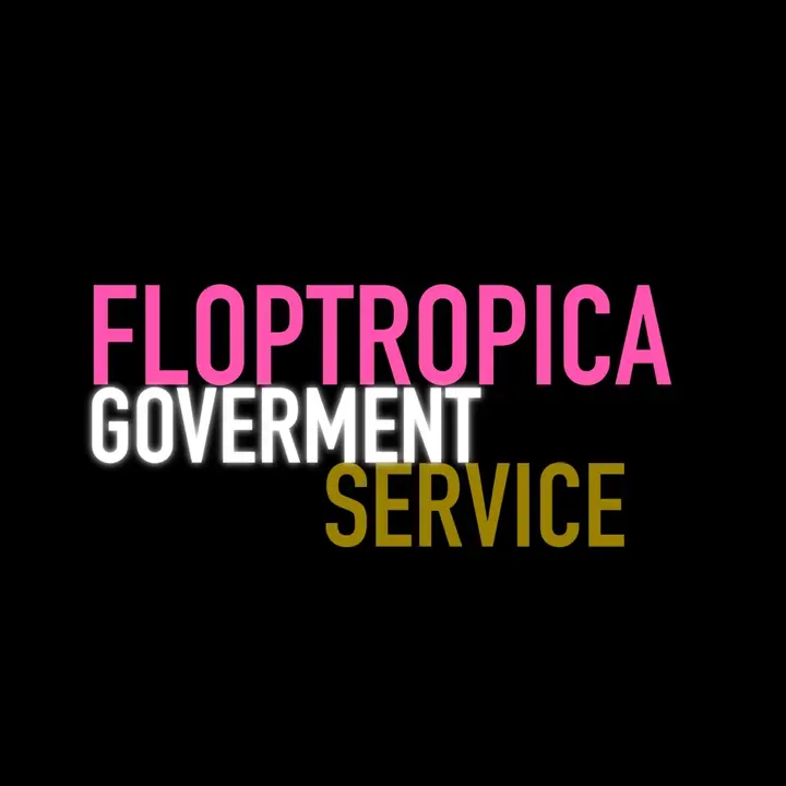 Floptropica Goverment Service