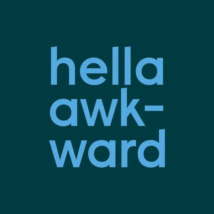 hella awkward