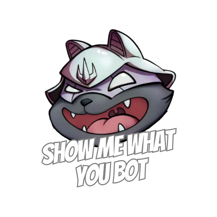 SHOW ME WHAT YOU BOT