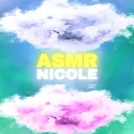 ASMR Nicole🌻🌻