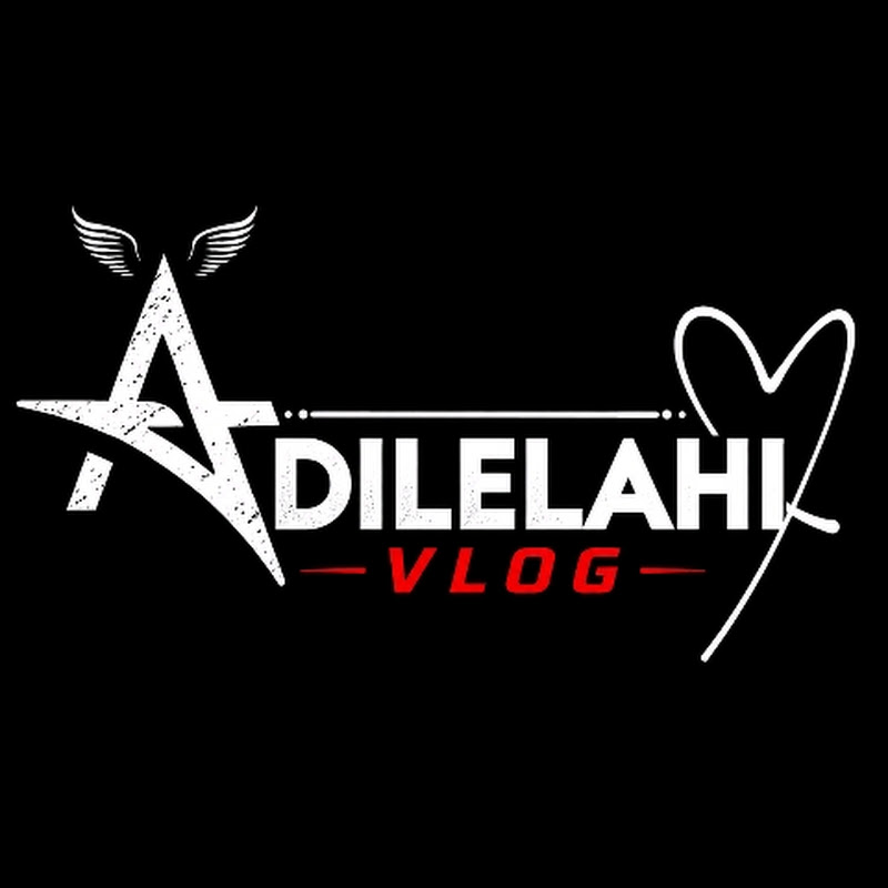 Adil Elahi Vlog