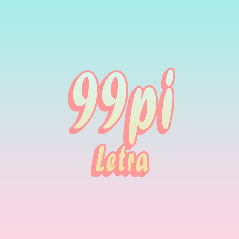 99pi Letra