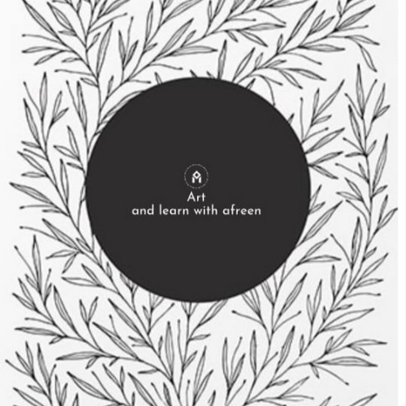 ART AND LEARN WITH AFREEN