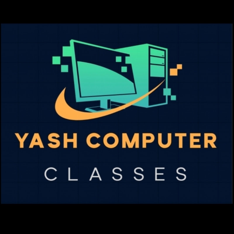 Yash Computer Classes